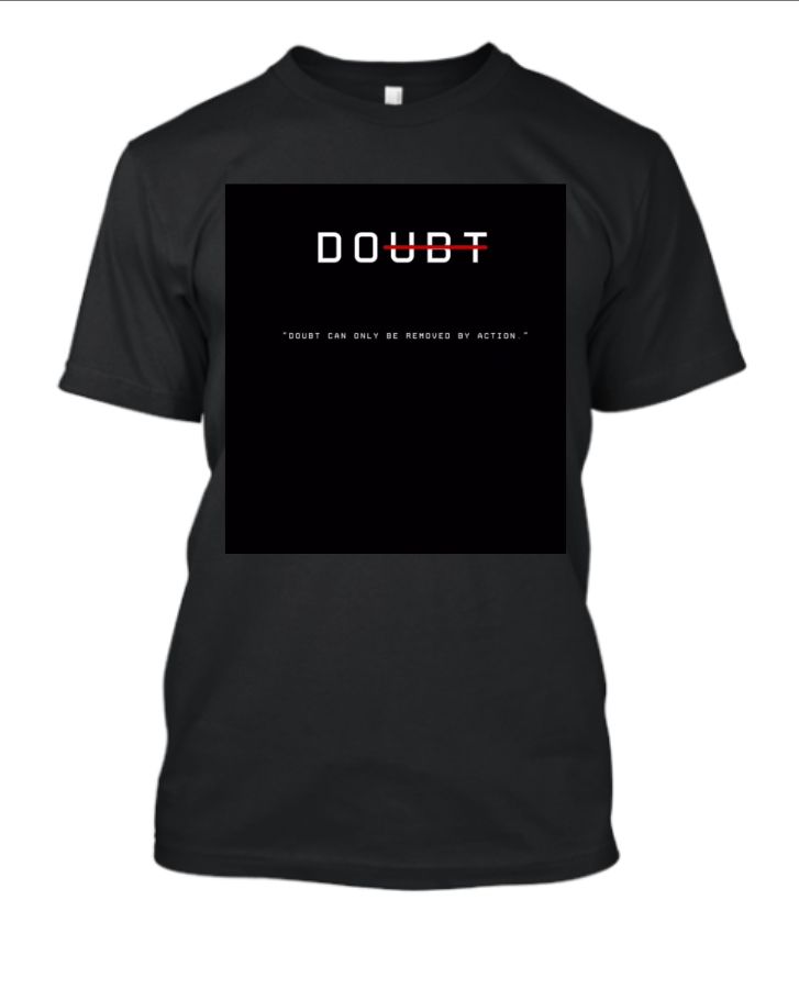  HAVE NO DOUBT ON YOURSELF - Front