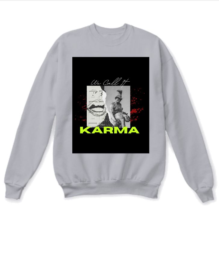  WE CALL IT KARMA.  - Front