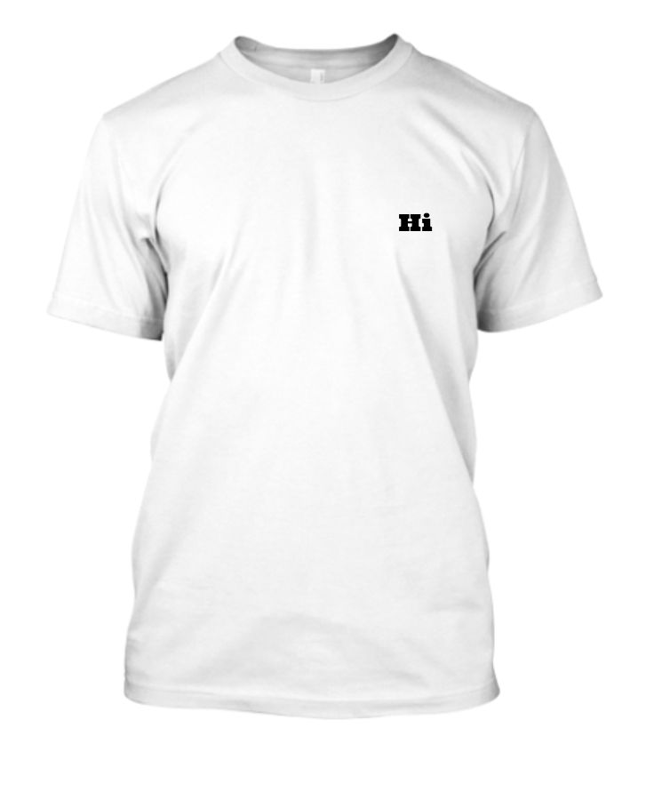 A simple hi tshirt  - Front