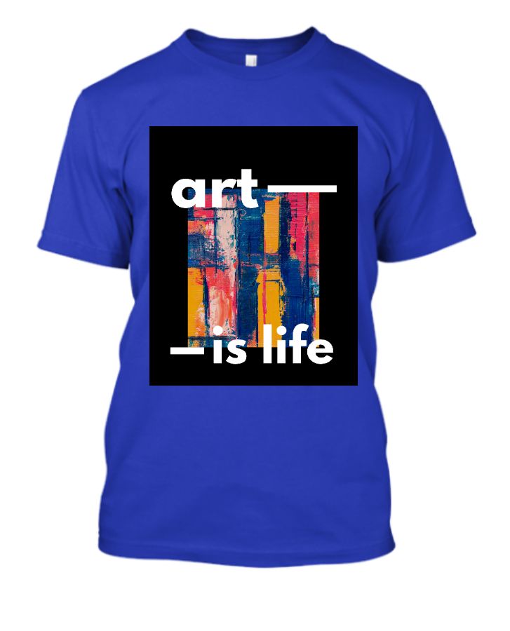 ART IS LIFE - Front