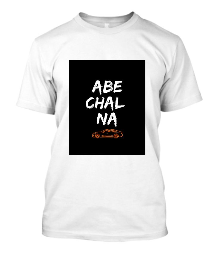 Abe Chal Na | White round Neck T-Shirt - Front