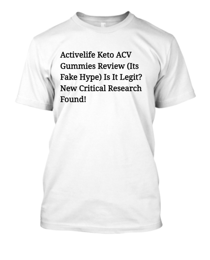 Activelife Keto ACV Gummies Review (Its Fake Hype) Is It Legit? New Critical Research Found! - Front