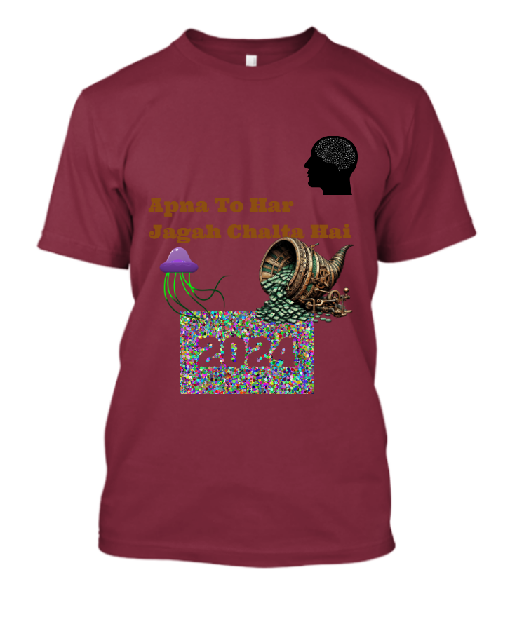 Apna To Har Jagah Chalta hai Brand TShirt. Hmm Toh Hmm Hai - Front