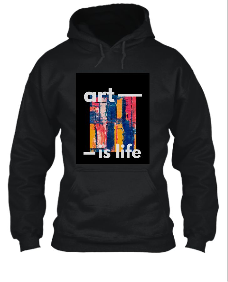 Art is life Hoodie - Front