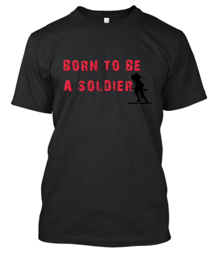 BE A SOLDIER TEE SHIRT - Front