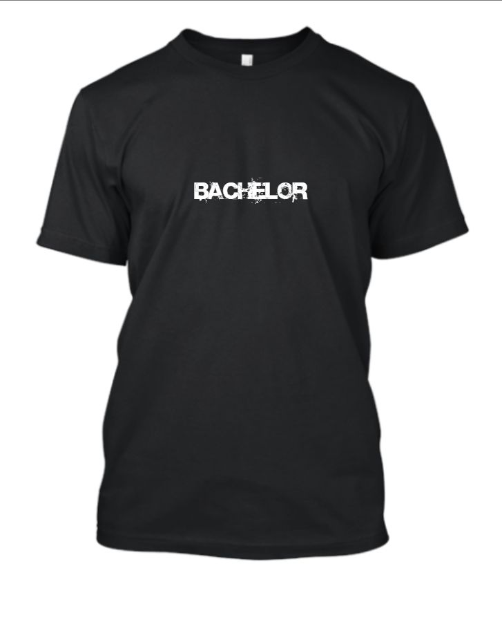 Bachelor T-Shirt - Front