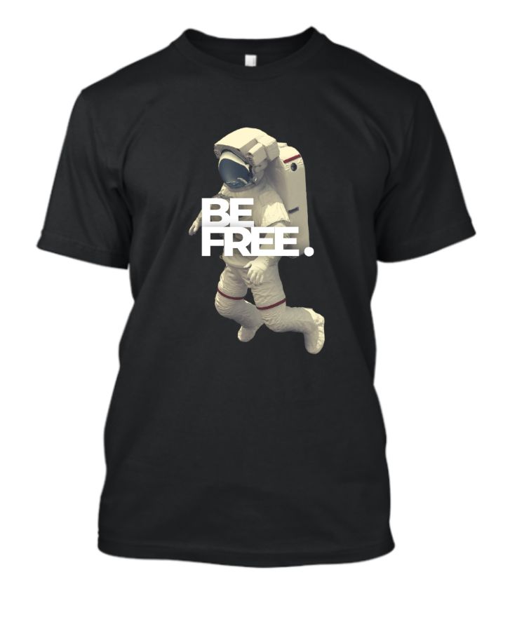 Be Free Astronaut Tee by NSM Styles - Front