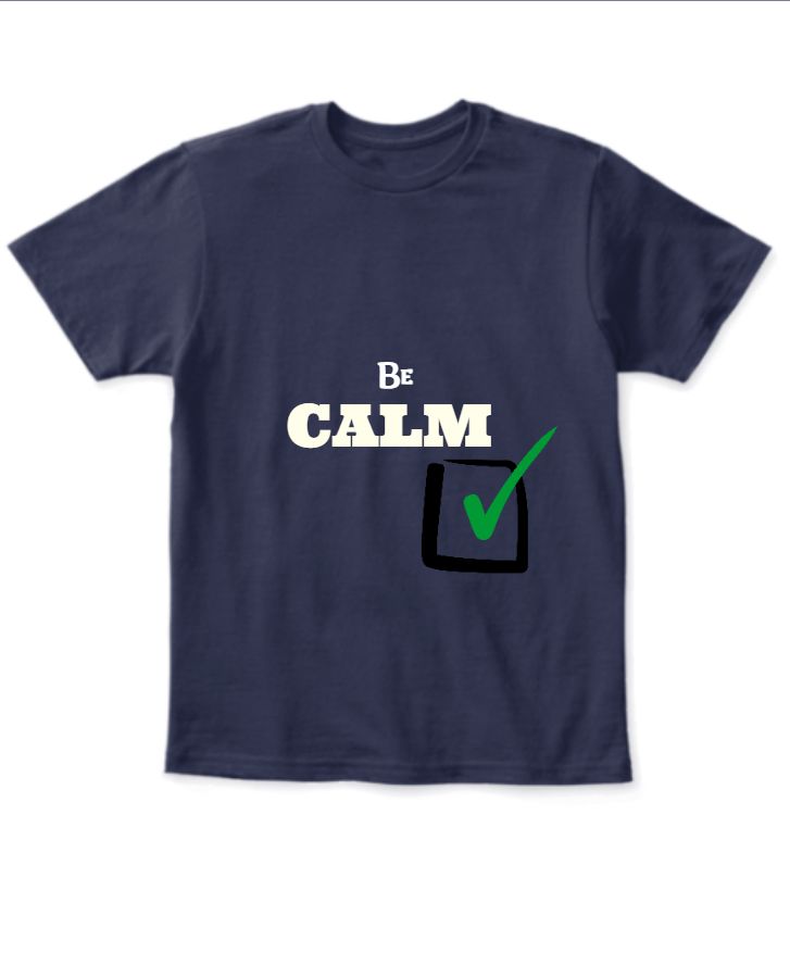 Be calm T-shirt - Front