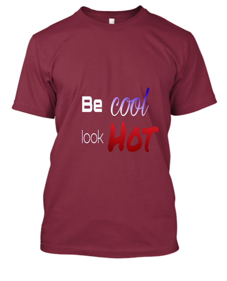 Be cool look hot - Front