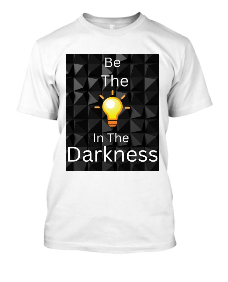 Be the light in the darkness  - Front