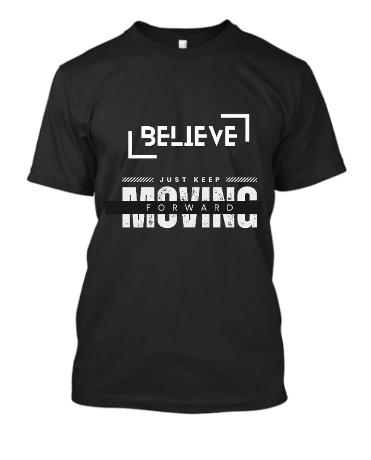 Believe T Shits - Front