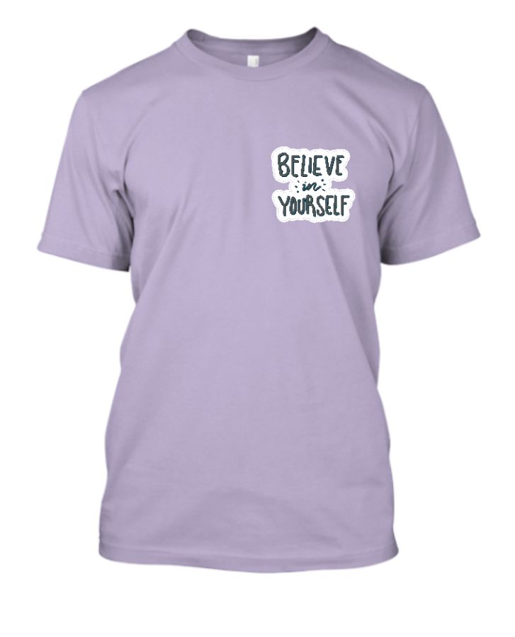 Believe in your self purple tshirt - Front