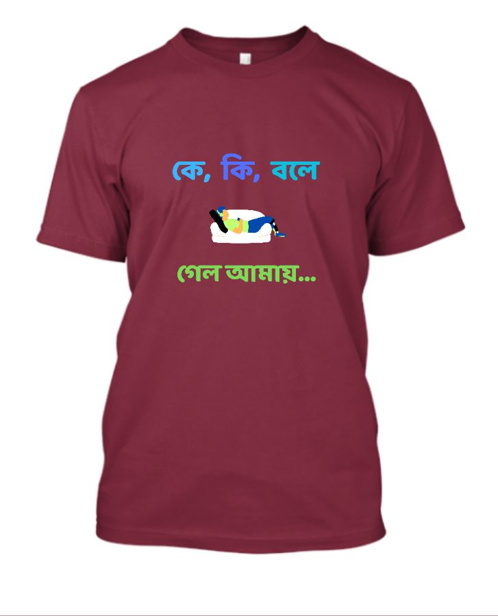 Bengali Nostalgic Most Popular Song Premium TShirt Ke ki boley - Front