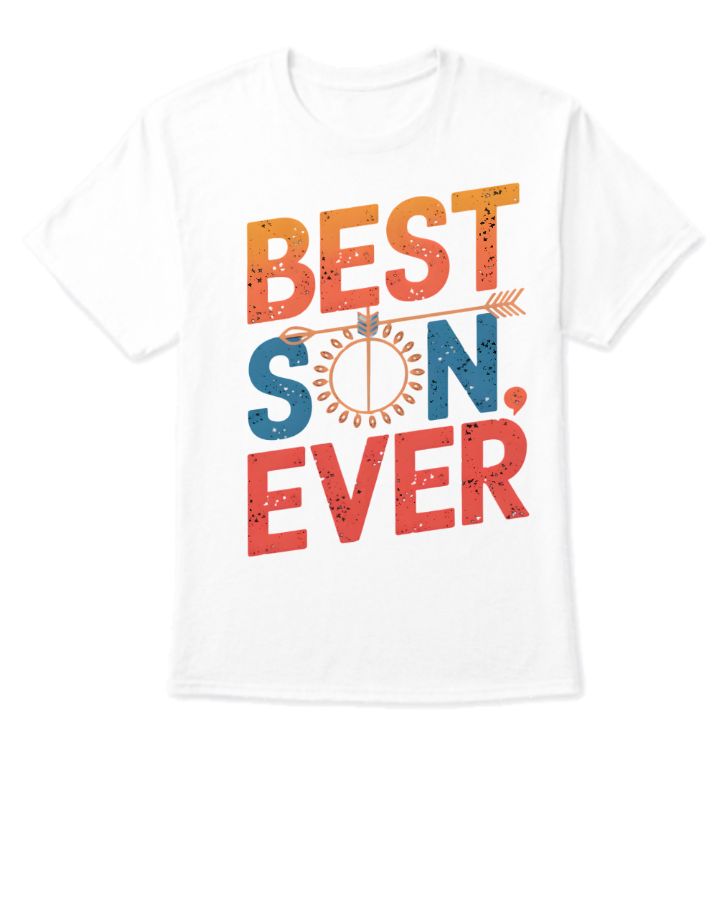 Best Son Ever | Half Sleeve T-shirt - Perfect Gift for Boys - Front