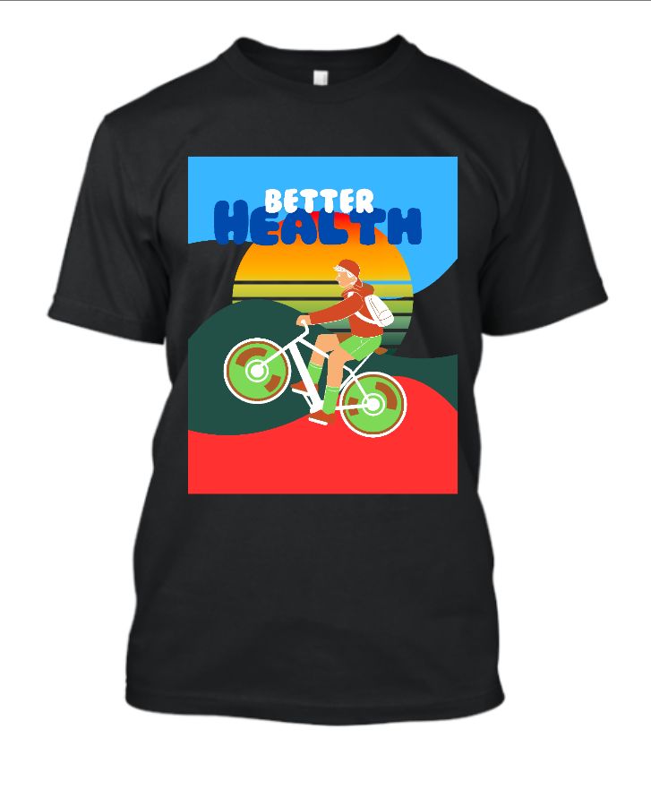 Better Health T-Shirt - Front