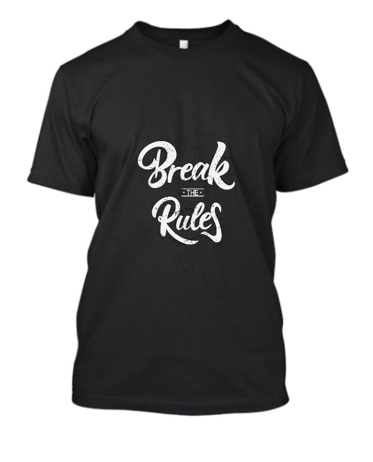 Black T-Shirt Break the rules  - Front