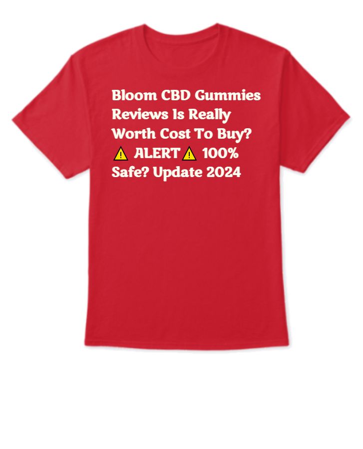 Bloom CBD Gummies Reviews Is Really Worth Cost To Buy ALERT 100% Safe?  Update 2024 - Front