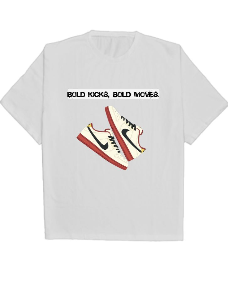 Bold kicks, bold moves. / Oversized t-shirts - Front