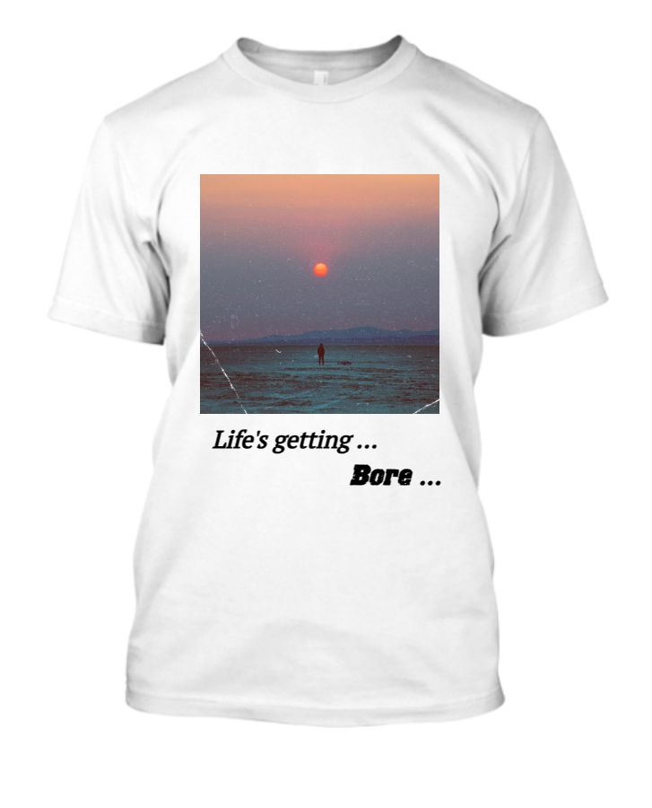 Bore Life shirt - Front