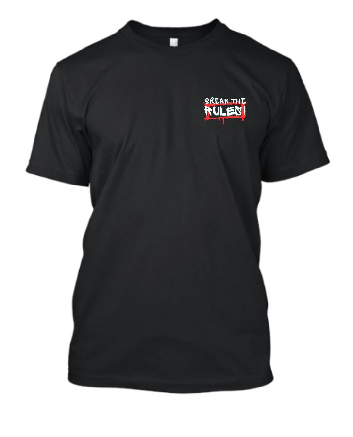 Break The Rules Printed T-shirts - Front
