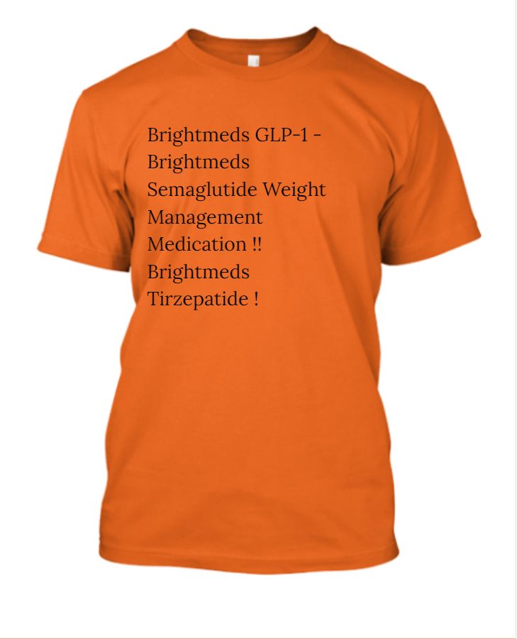 Brightmeds GLP-1 - Brightmeds Semaglutide Weight Management Medication !! Brightmeds Tirzepatide ! - Front