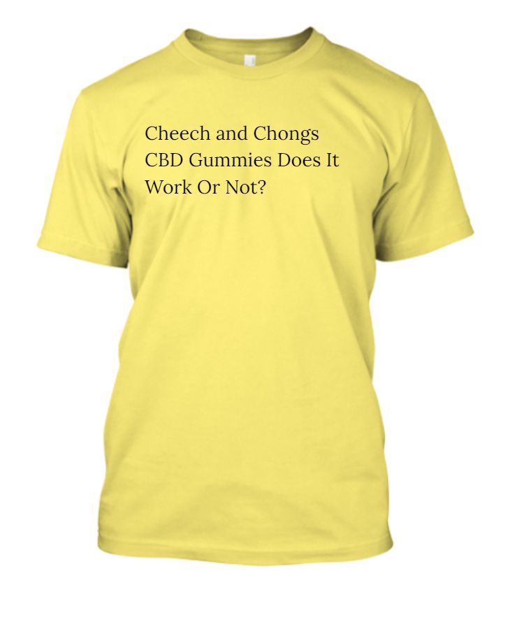 Cheech and Chongs CBD Gummies Does It Work Or Not? - Front