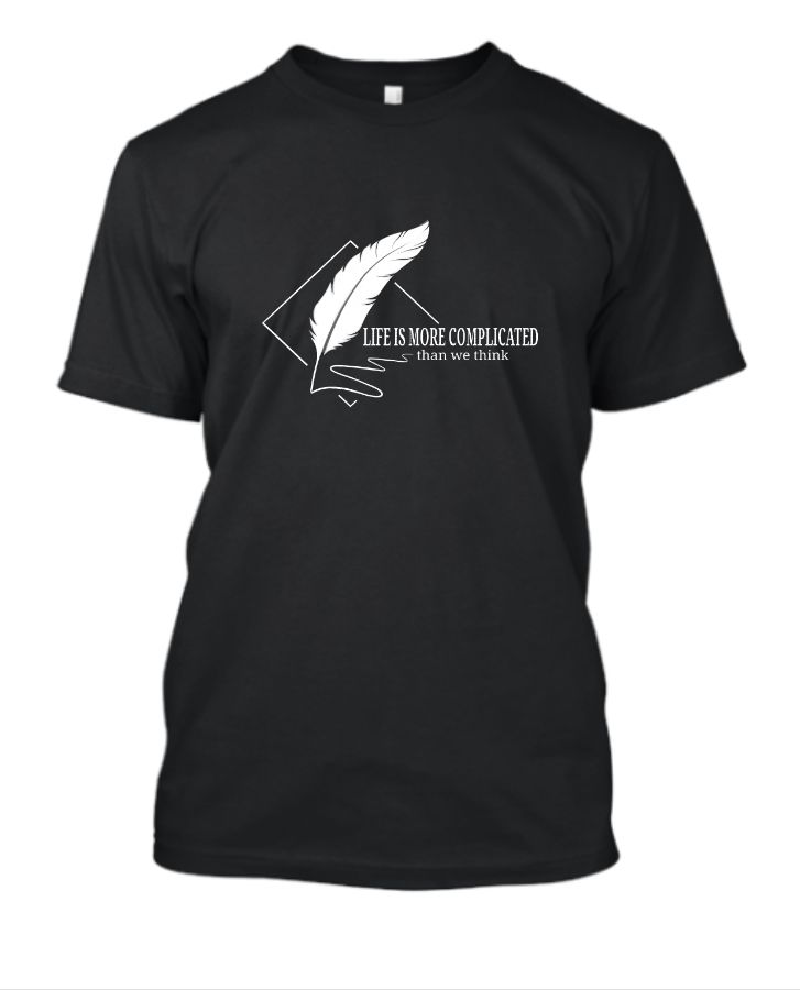 Complicated Life T-Shirt - Front