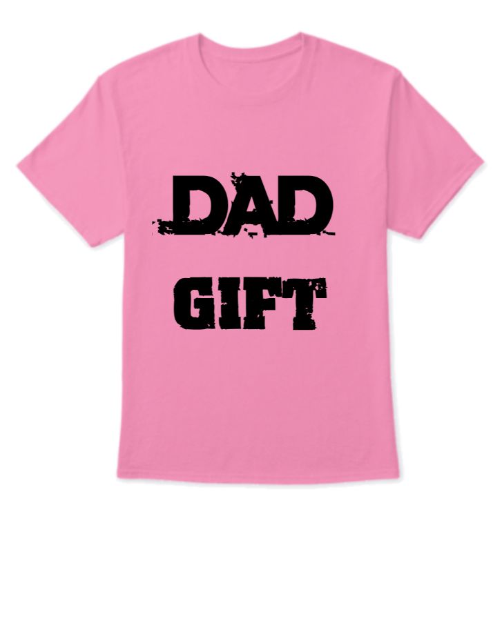 DAD GIFT TEE-SIRT - Front