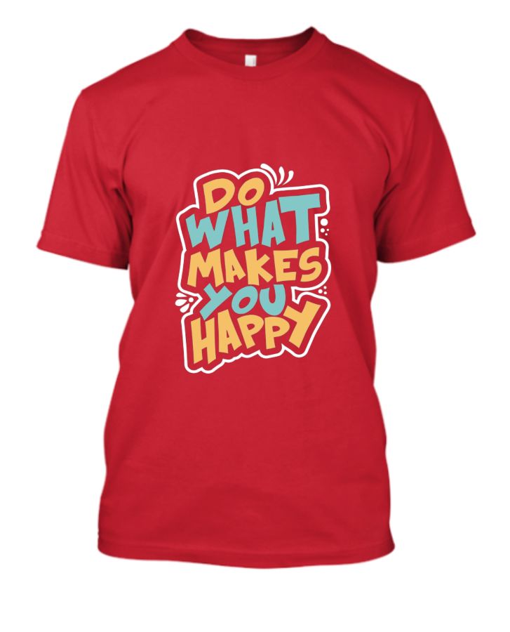 Do what makes you happy Vintage Typography T-shirt Design - Front