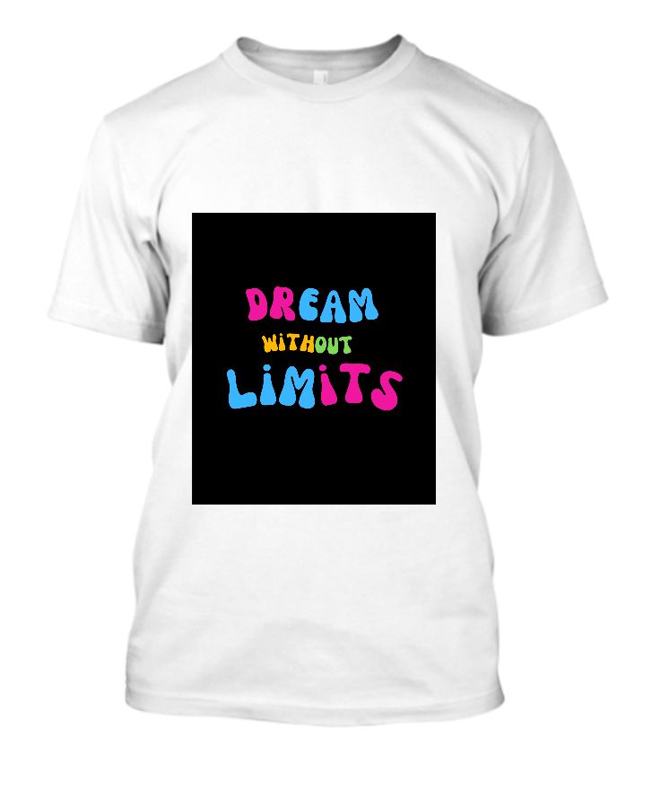 Dream Without limits | Half sleeves t-shirt - Front