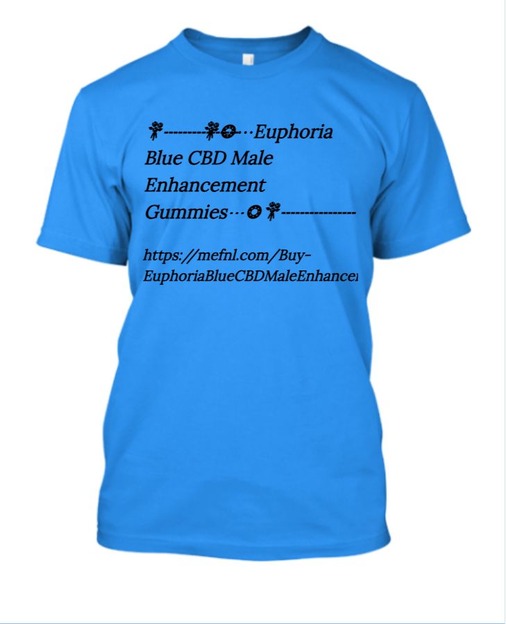Euphoria Blue CBD Male Enhancement Gummies: Get Healthy Testosterone To Boost Stamina! Buy - Front