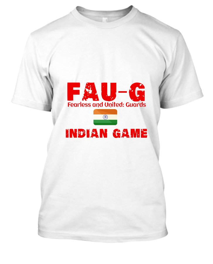 FAU-G T-SHIRT : the Indian Game - Front