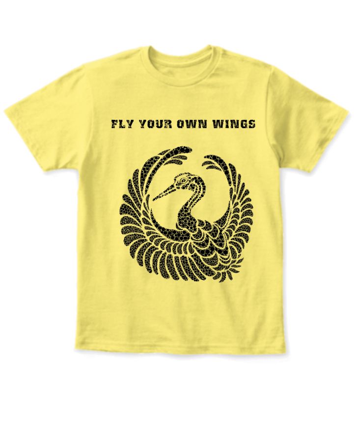 FLY YOUR OWN WINGS - Front