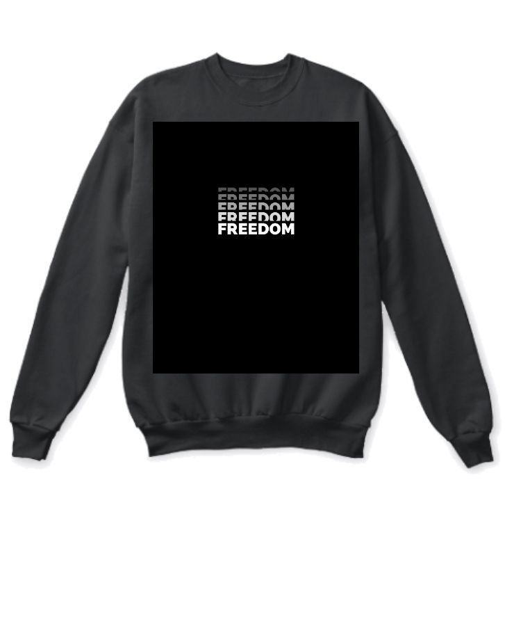 Freedom Sweat Shirt - Front