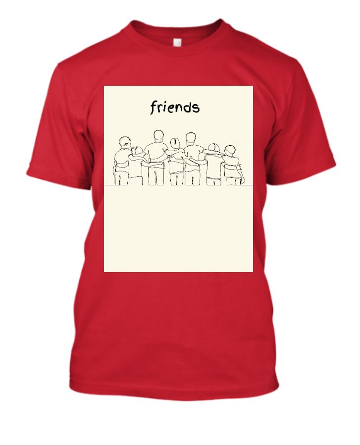 Friends forever t shirts - Front