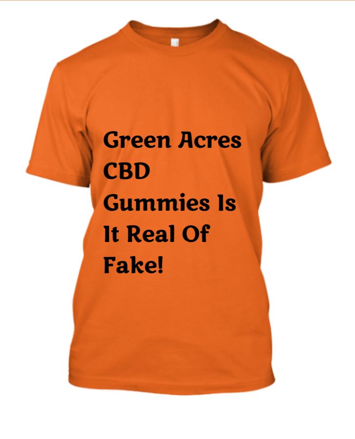 GREEN ACRES CBD GUMMIES Exposed!  - Front