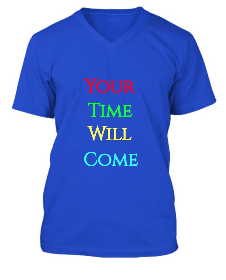 Your time will come t-shirt - Front