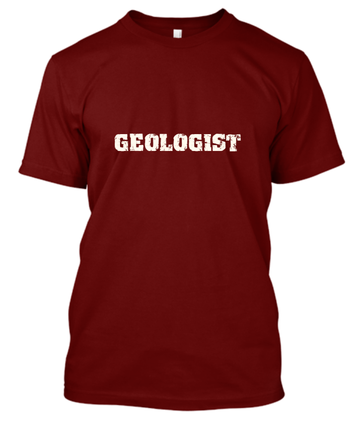 Geologist T-Shirts - Front