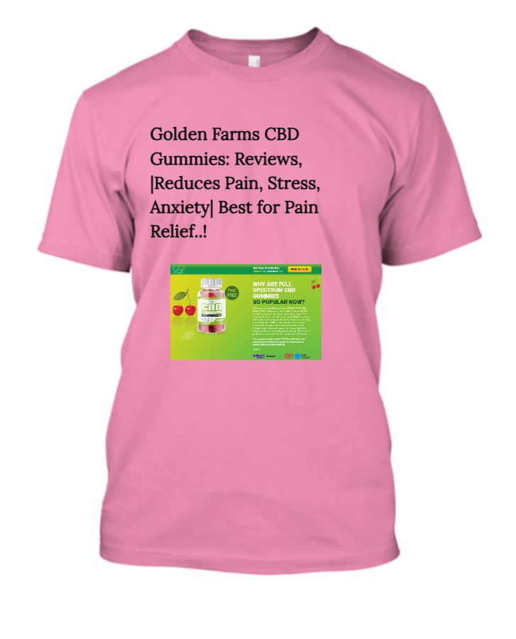 Golden Farms CBD Gummies REVIEWS :- IS IT SCAM OR LEGIT ? Peruse MY EXPERIENCE ! 2024 - Front