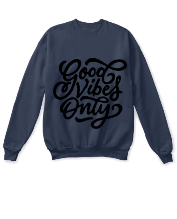 Good Vibes Only Tshirt | Sweat shirt sale - Front