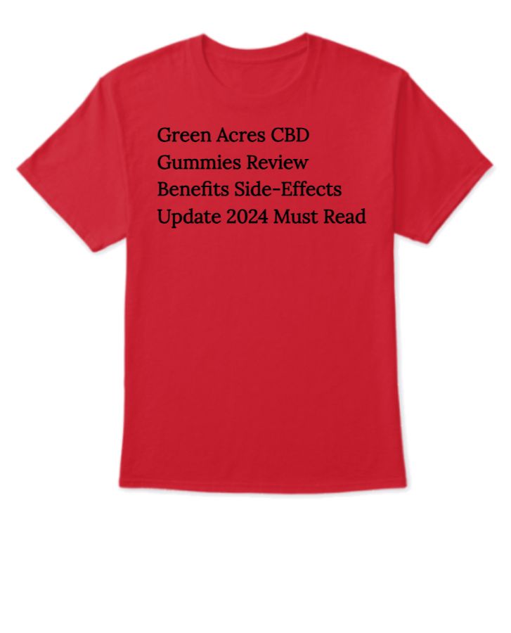 Green Acres CBD Gummies Review Benefits Side-Effects Update 2024 Must Read  - Front