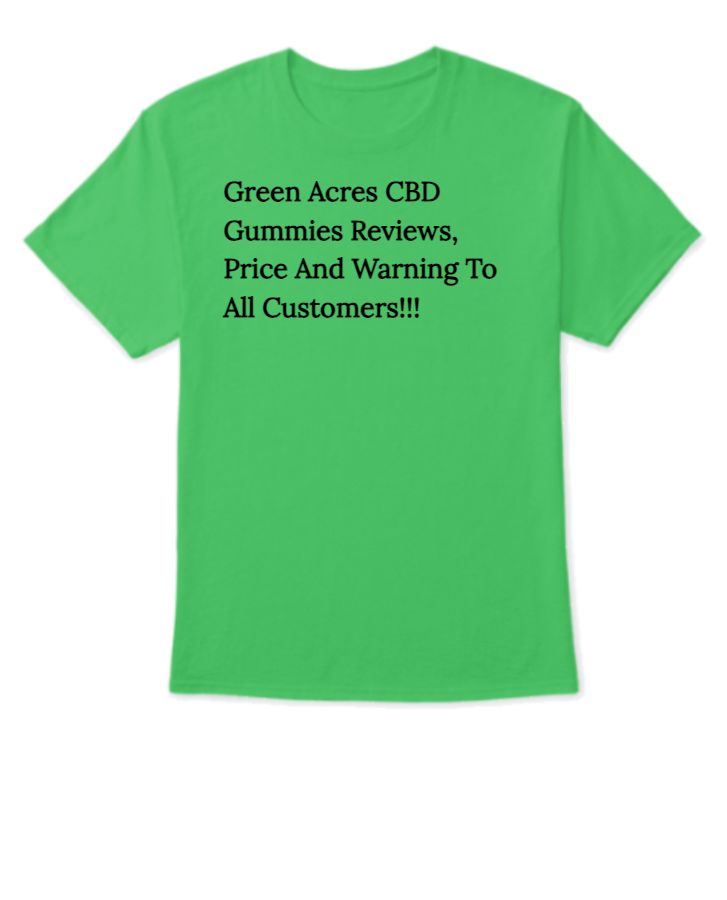 Green Acres CBD Gummies Reviews, Price And Warning To All Customers!!!  - Front