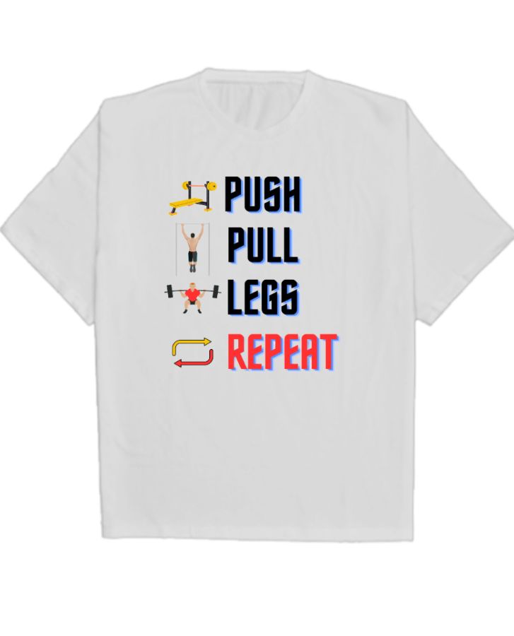 Gym Push Pull Legs Oversized Tshirt for Fitness Enthusiasts - Front