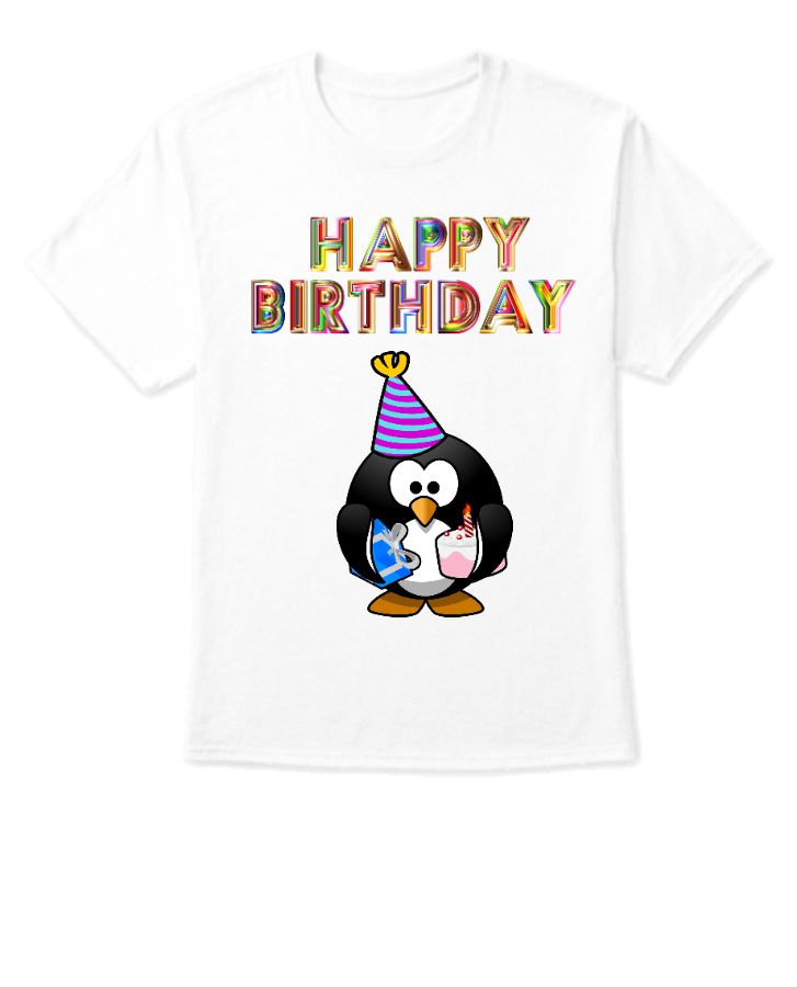 Happy Birthday T-Shirt - Front