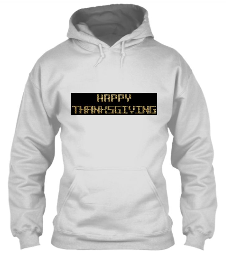 Happy Thanksgiving hoody - Front