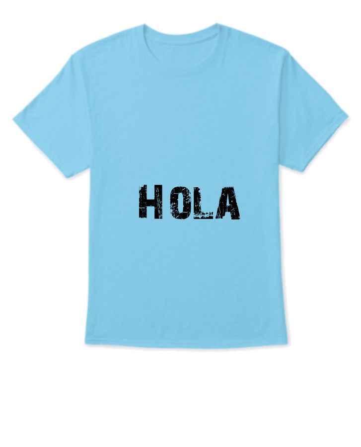 Hola text shirt - Front