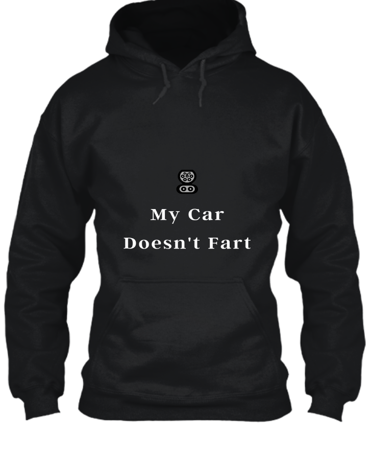 Hoodie My car doesn't fart - Front