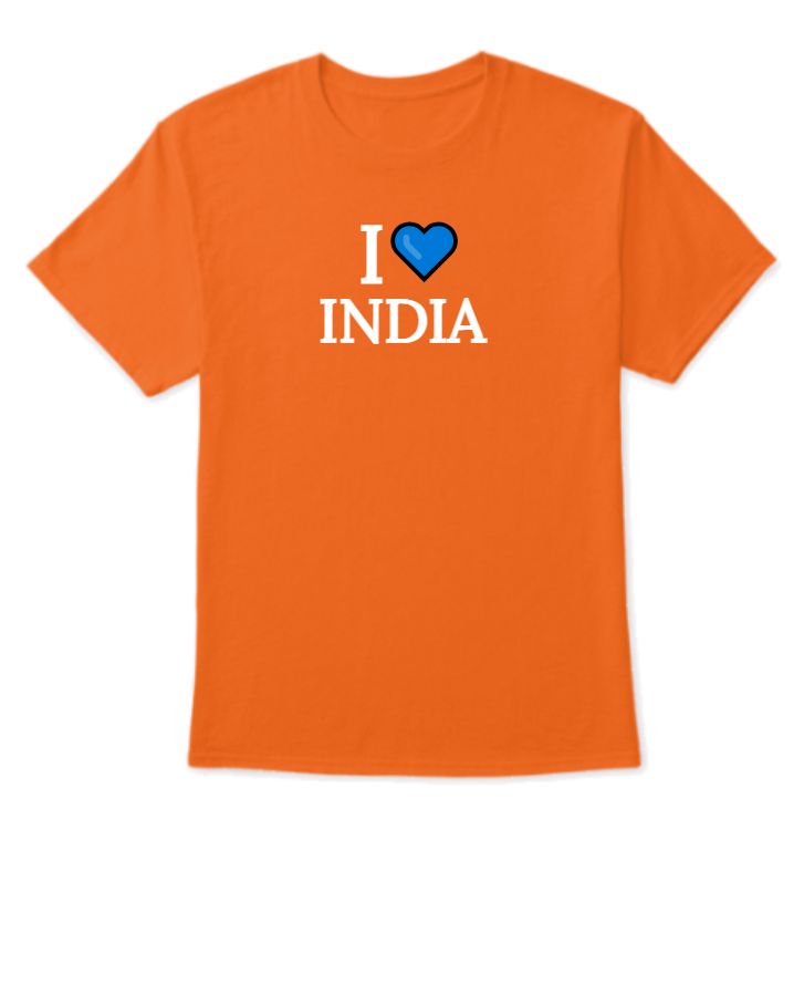 I Love India | Unisex T-Shirt | Express Your Love - Front