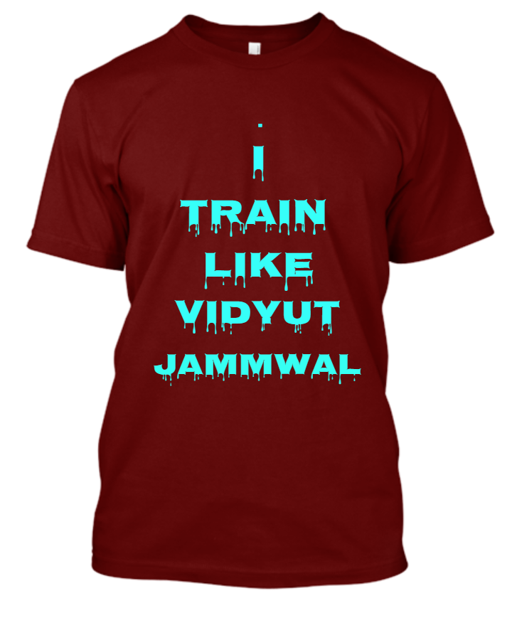 I TRAIN LIKE VIDYUT JAMMWAL - Front