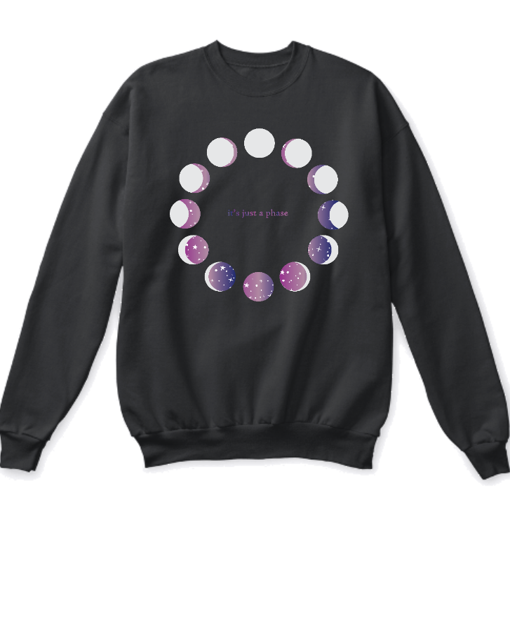 'It's Just A Phase' Moon Sweatshirt - Front